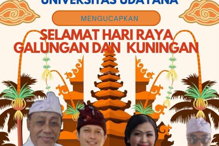 Segenap Civitas Academica Fakultas Hukum Universitas Udayana Mengucapkan Selamat Hari Raya Galungan dan Kuningan. 