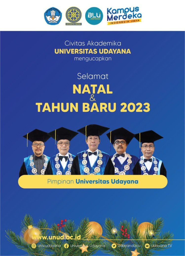Civitas Akademika Universitas Udayana Mengucapkan Selamat Natal & Tahun Baru 2023
