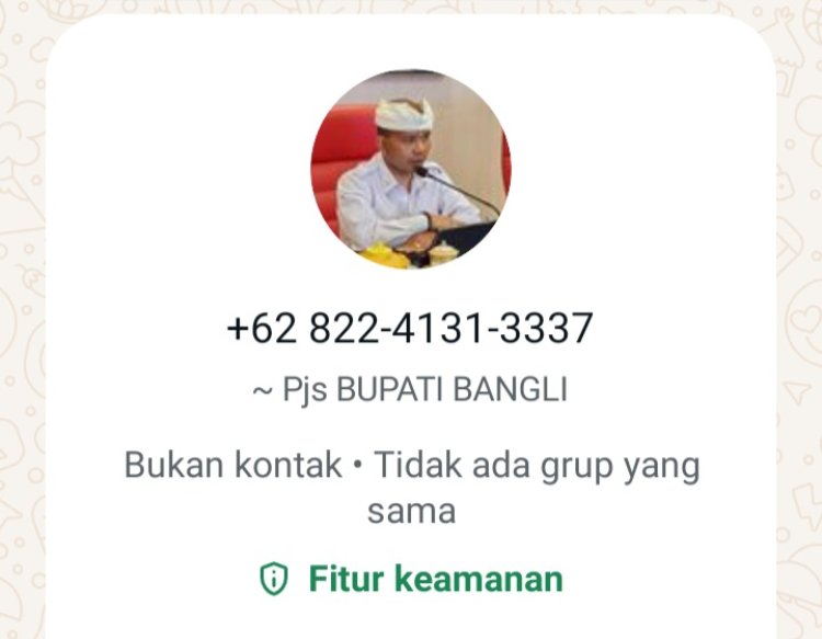 Waspadai Penipuan! Ngaku Sebagai Pjs. Bupati Bangli 