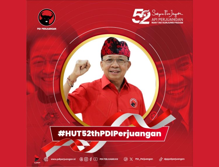 Dirgahayu ke-52 PDI Perjuangan, Meneguhkan Semangat Perjuangan Ideologis