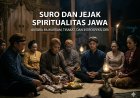 Suro dan Jejak Spiritualitas Jawa! Antara Muharram, Tirakat, dan Introspeksi Diri