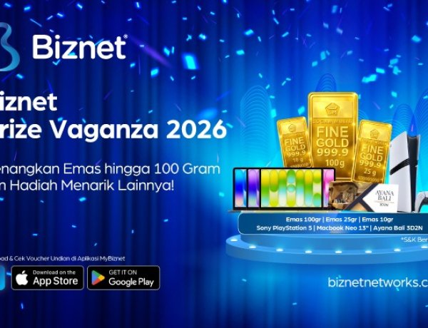 Biznet Tebar Apresiasi untuk Pelanggan, Hadirkan Hadiah Emas hingga 100 Gram dalam Prize Vaganza Juni 2026