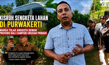 Kisruh di Karangasem, Kuasa Hukum Soroti Anggota DPRD Bali Dugaan Masuk Sengketa Pribadi